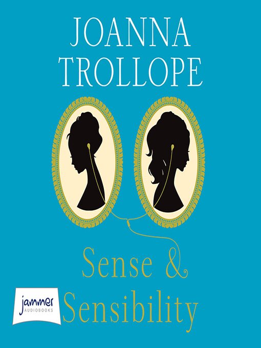 Title details for Sense and Sensibility by Joanna Trollope - Available